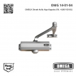 OMEGA Dirsek Kollu Kapı Kapatıcı EN : 4 (80-100 KG)