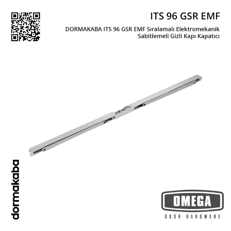 DORMAKABA ITS 96 GSR EMF Sıralamalı Elektromekanik Sabitlemeli Gizli Kapı Kapatıcı