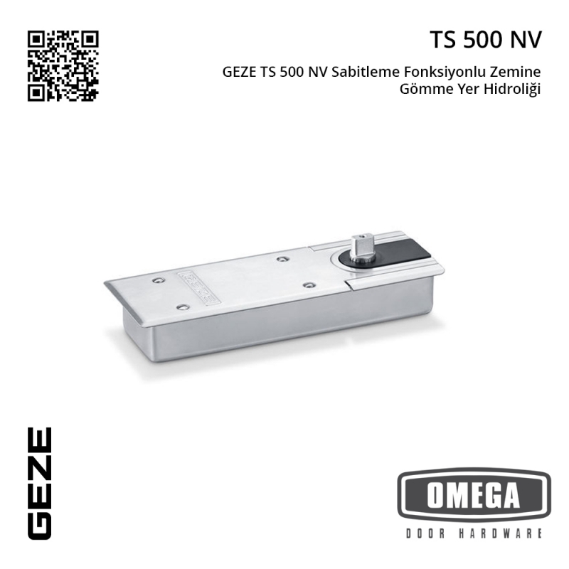 GEZE TS 500 NV Sabitleme Fonksiyonlu Zemine Gömme Yer Hidroliği